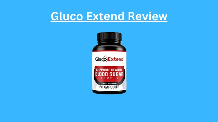 Gluco Extend Review