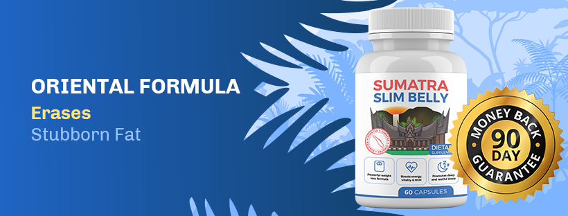 Sumatra Slim Belly Tonic Review: A Natural Solution for Stubborn Belly Fat