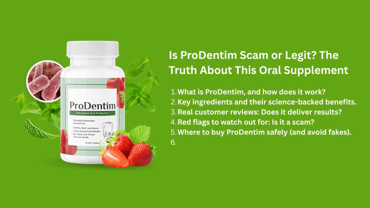 Is ProDentim Scam