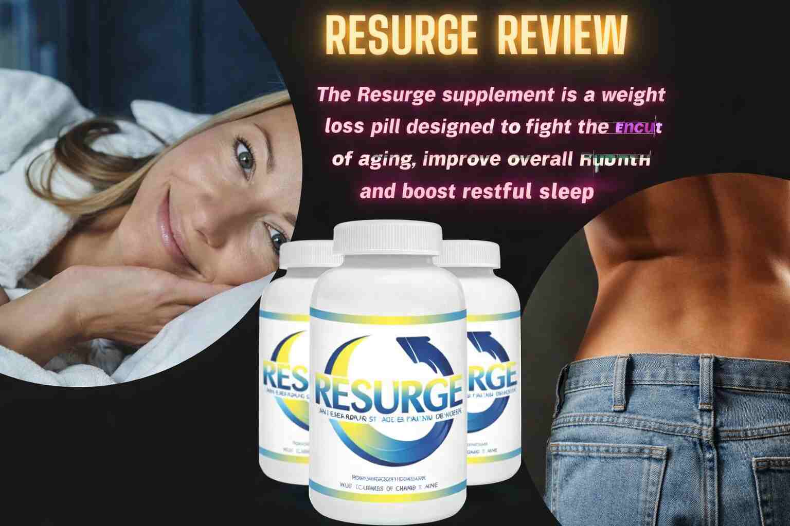 Resurge sleep support and wellness Supplement